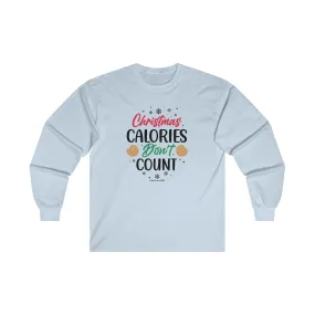 Christmas Calories Don't Count Long Sleeve Tee