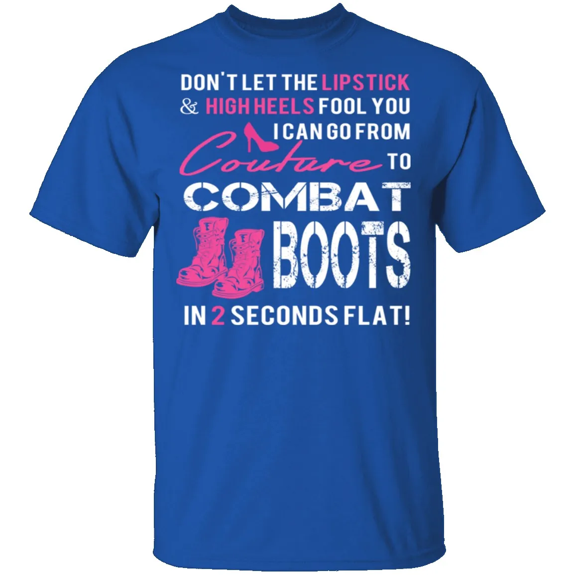 Couture to Combat Boots T-Shirt