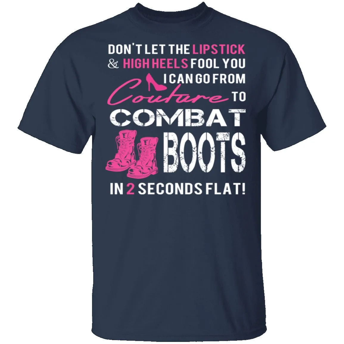 Couture to Combat Boots T-Shirt